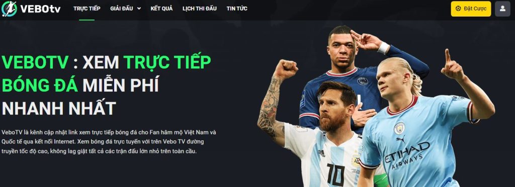 Vebo TV là một địa chỉ xem trực tiếp bóng đá chất lượng tại Việt Nam 